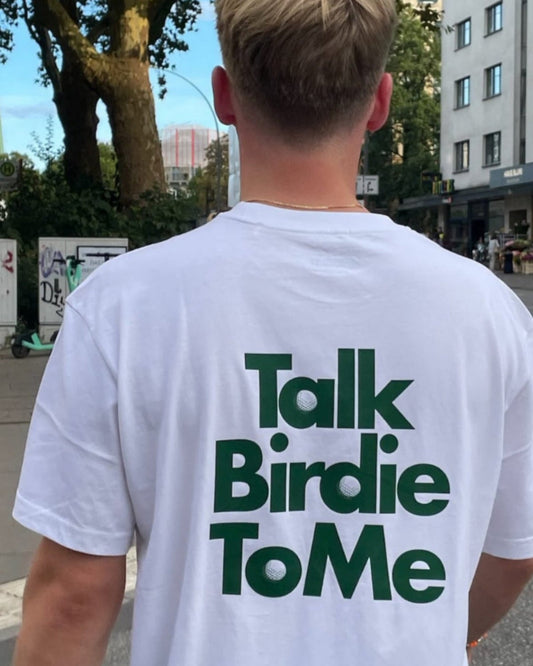 T-SHIRT "TALK BIRDIE TO ME"
