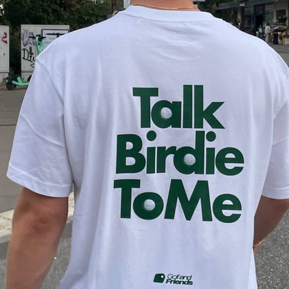 T-SHIRT "TALK BIRDIE TO ME"